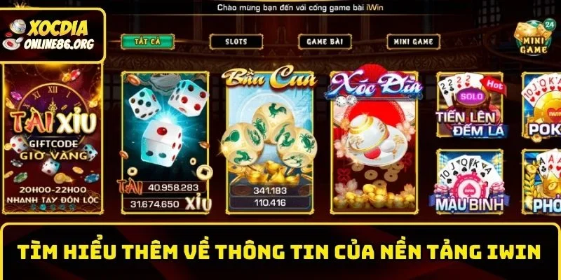 iwin tim hieu them ve thong tin Tìm hiểu thêm về thông tin của nền tảng Iwin