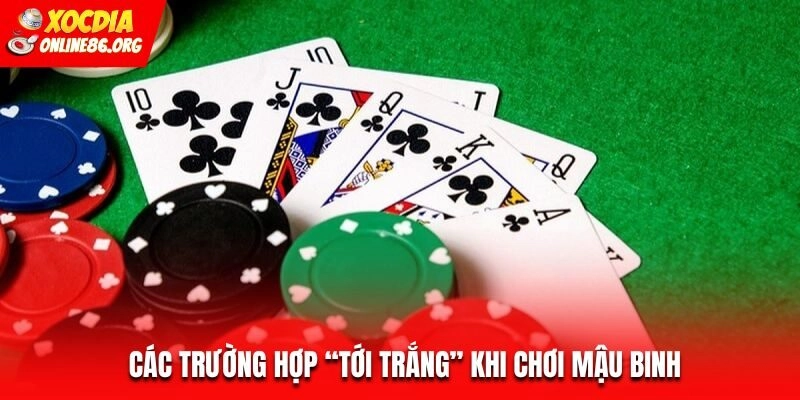 mau binh toi trang Các trường hợp “tới trắng”